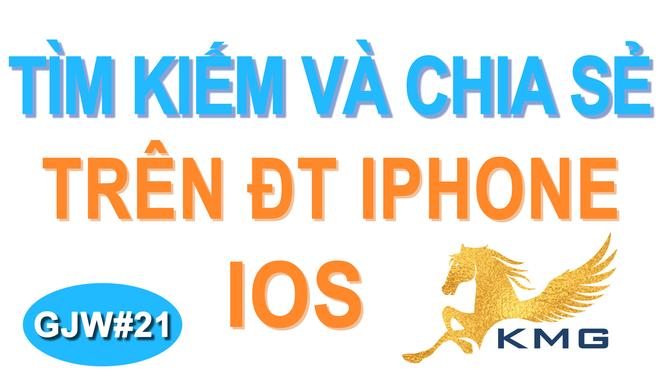 GJW#21: Hướng dẫn tìm kênh, tìm video trên ganjingworld, chia sẻ video trên gjw từ điện thoại iphone