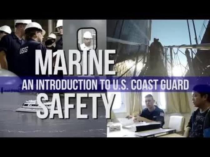 Coast Guard Marine Safety | Videos | U.S. Coast Guard | Gan Jing World