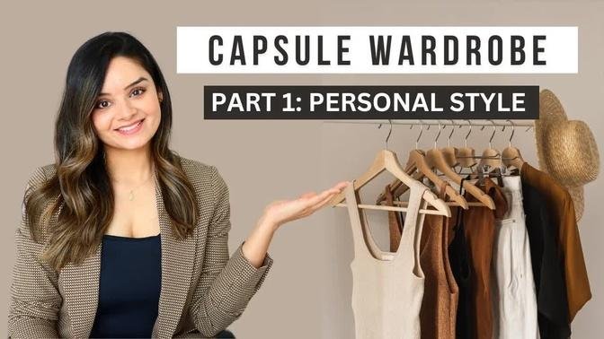 Capsule Wardrobe | Finding Your Personal Style | Part 1