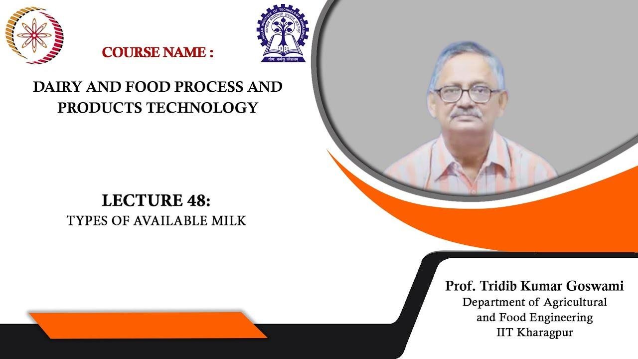 Lecture 48 : Types of Available Milk