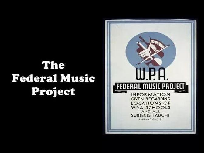 History Brief: the Federal Music Project