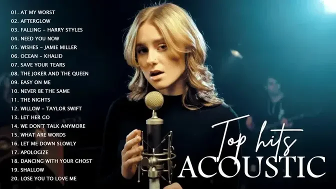 Top Hits Acoustic Music 2023 - Best Acoustic Songs Cover of Popular Songs  - Top Acoustic Cover