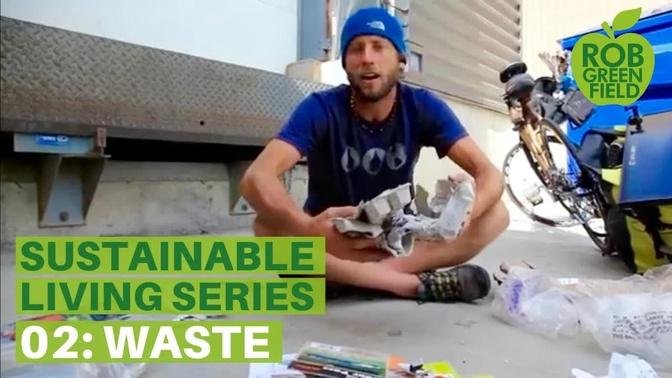 Sustainable Living E2  |  Waste: Zero Waste, The 5 R's, Composting