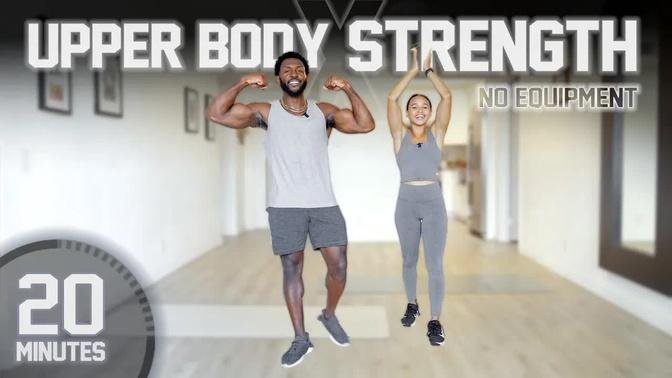 20 Minute Upper Body Strength Workout [No Equipment]