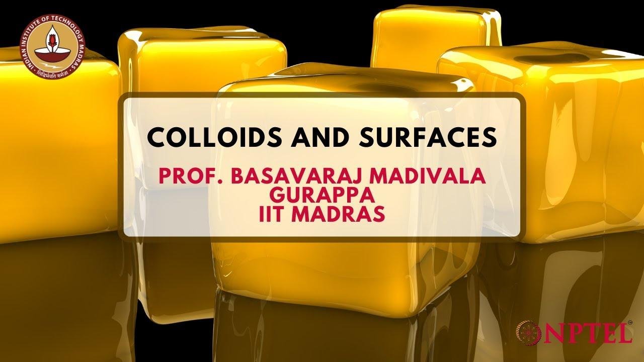 Course Introduction Colloids and Surfaces