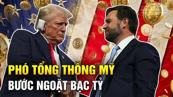 JD Vance - Cú Quay Xe Đúng Đắn Về Phe Donald Trump, Phó Tổng Thống Giàu Có Nhờ Bitcoin