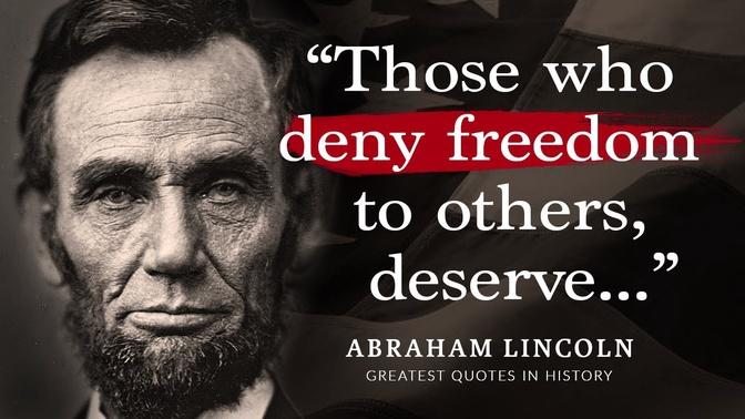 The Most Powerful Quotes by Abraham Lincoln