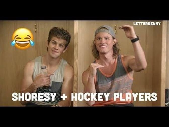 Best Of Letterkenny Shoresy Chirps Hockey Players