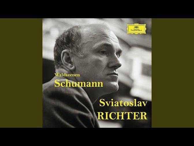 Schumann: Waldszenen, Op. 82 - I. Eintritt