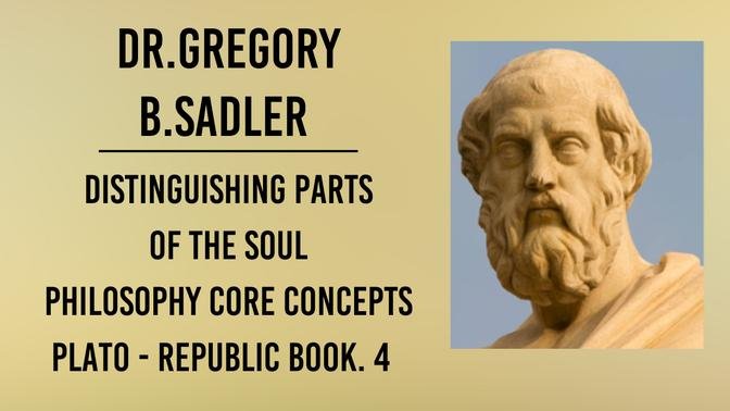 Plato's Republic book 4 | Distinguishing Parts of the Soul | Philosophy Core Concepts