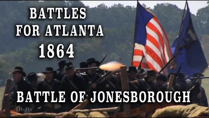 Civil War 1864 - Battles For Atlanta Pt. 5 