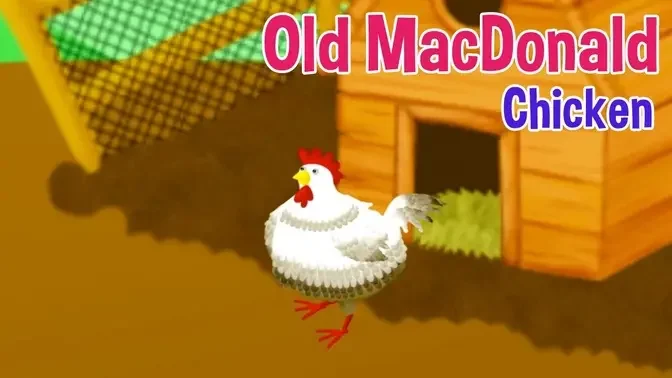 Old MacDonald Had a Farm - Chicken - Nursery Rhymes & Kids Songs by  Oxbridge Baby.