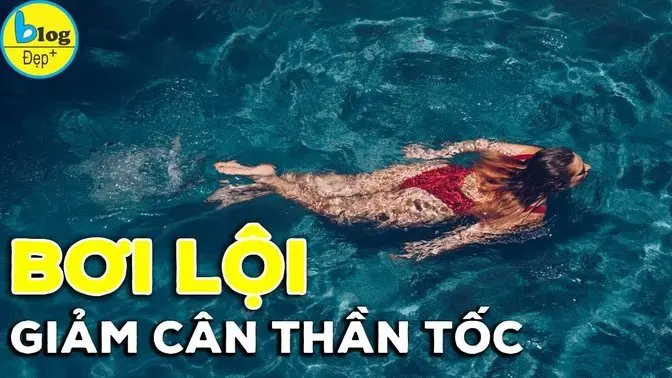 Cách giảm cân nhanh an toàn chỉ với 1 tiếng bơi lội như thế nào