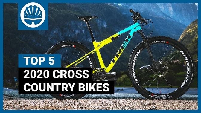 Top 5 ｜ 2020 Cross Country Bikes