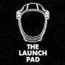 The Launch Pad