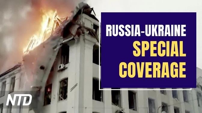 NTD Russia-Ukraine War Special Coverage [Teaser]