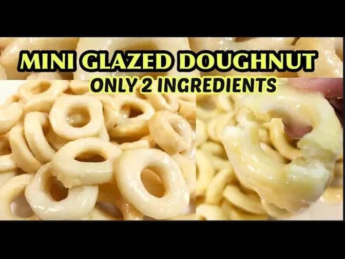 MINI DOUGHNUTS GLAZED/ONLY 3 INGREDIENTS/EASY RECIPE/snacks