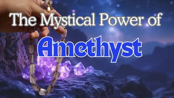 The Mystical Power of Amethyst ✨💜