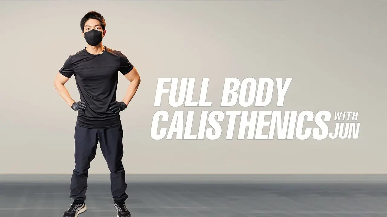 Full Body Calisthenics with Jun