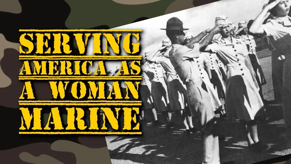 Serving America as a Woman Marine