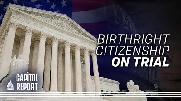 Supreme Court Reviews Birthright Citizenship Order, Considers Limits on Lower Courts