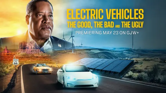 Premiering May 23: Electric Vehicles: The Good, the Bad, and the Ugly