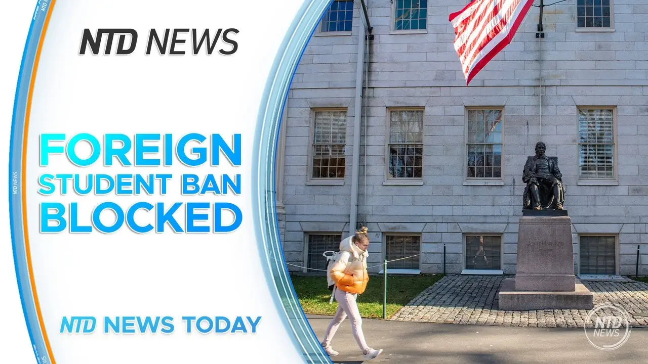 Judge Blocks Harvard Foreign Student Enrollment Ban; Trump Floats 50 Percent Tariffs on EU