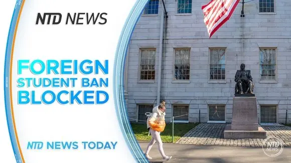 Judge Blocks Harvard Foreign Student Enrollment Ban; Trump Floats 50 Percent Tariffs on EU