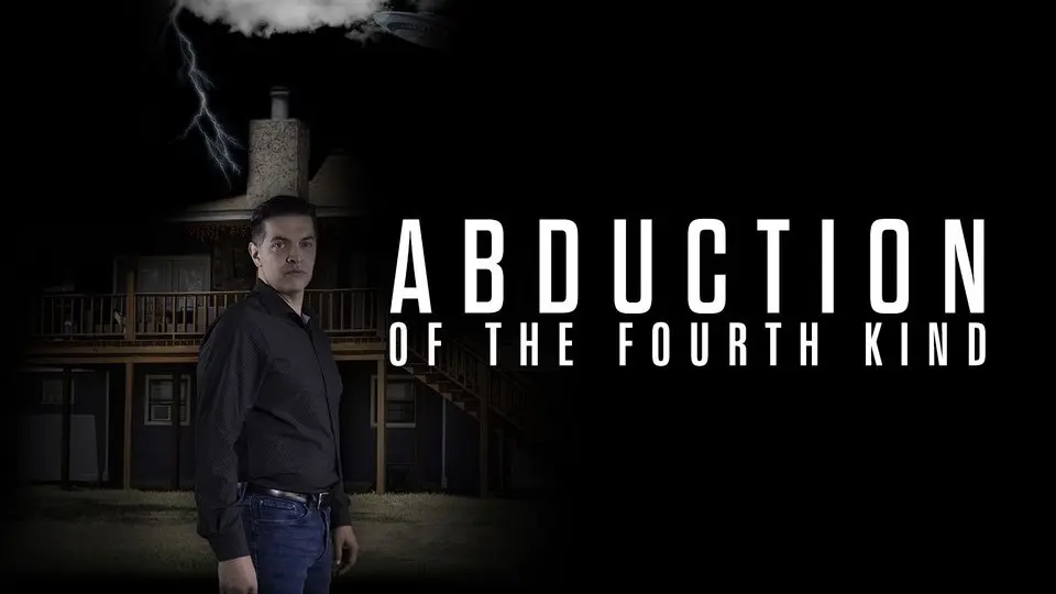 Abduction of the Fourth Kind