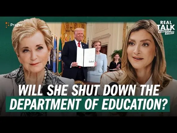 Secretary Linda McMahon on Dismantling the Department of Education | Real Talk | PragerU