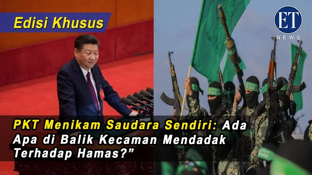 (Edisi Khusus)  “PKT Menikam ‘Saudara Sendiri’: Ada Apa di Balik Kecaman Mendadak Terhadap Hamas?”