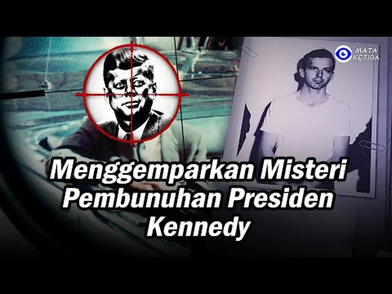 80 Ribu Dokumen Terbongkar ; Menggemparkan Misteri Pembunuhan Presiden Kennedy