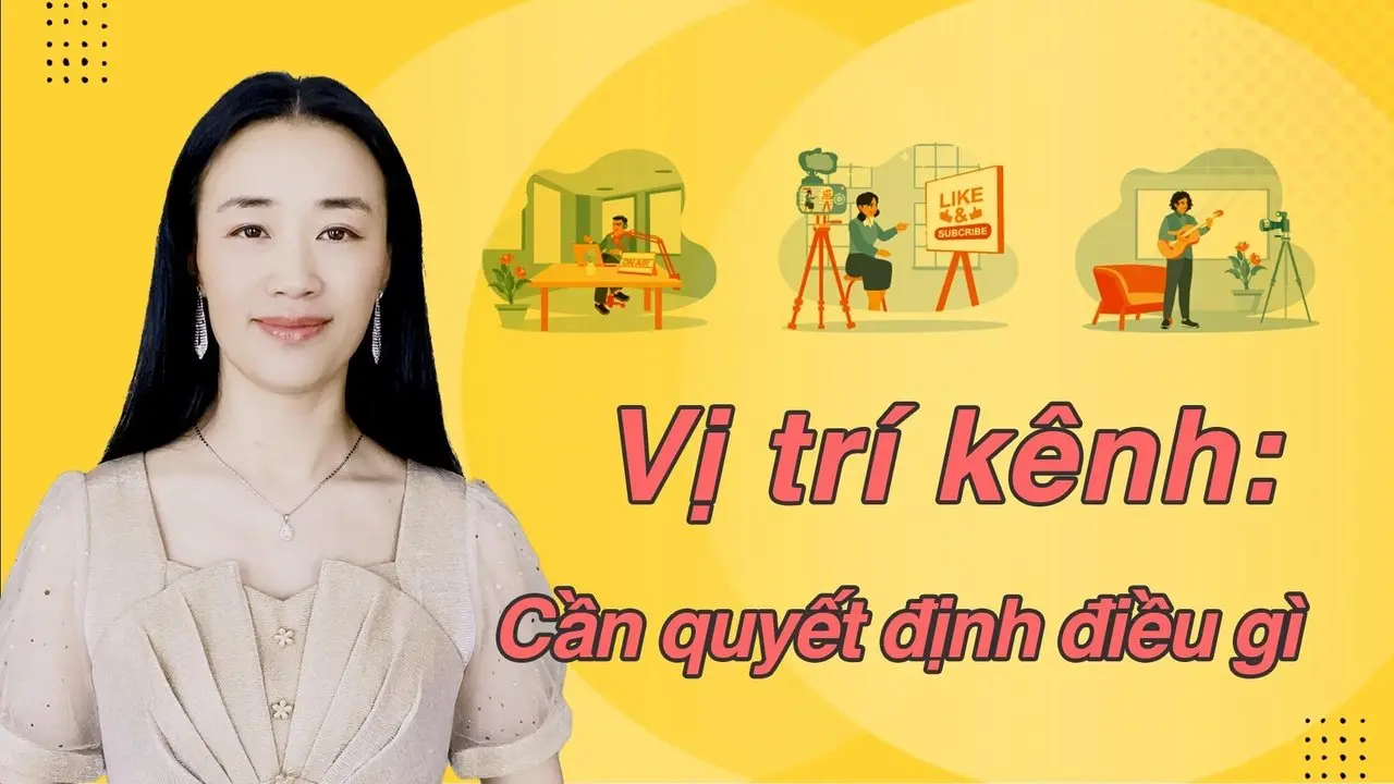 Vị trí của kênh thực sự quyết định 30% sự thành công hay thất bại của kênh.