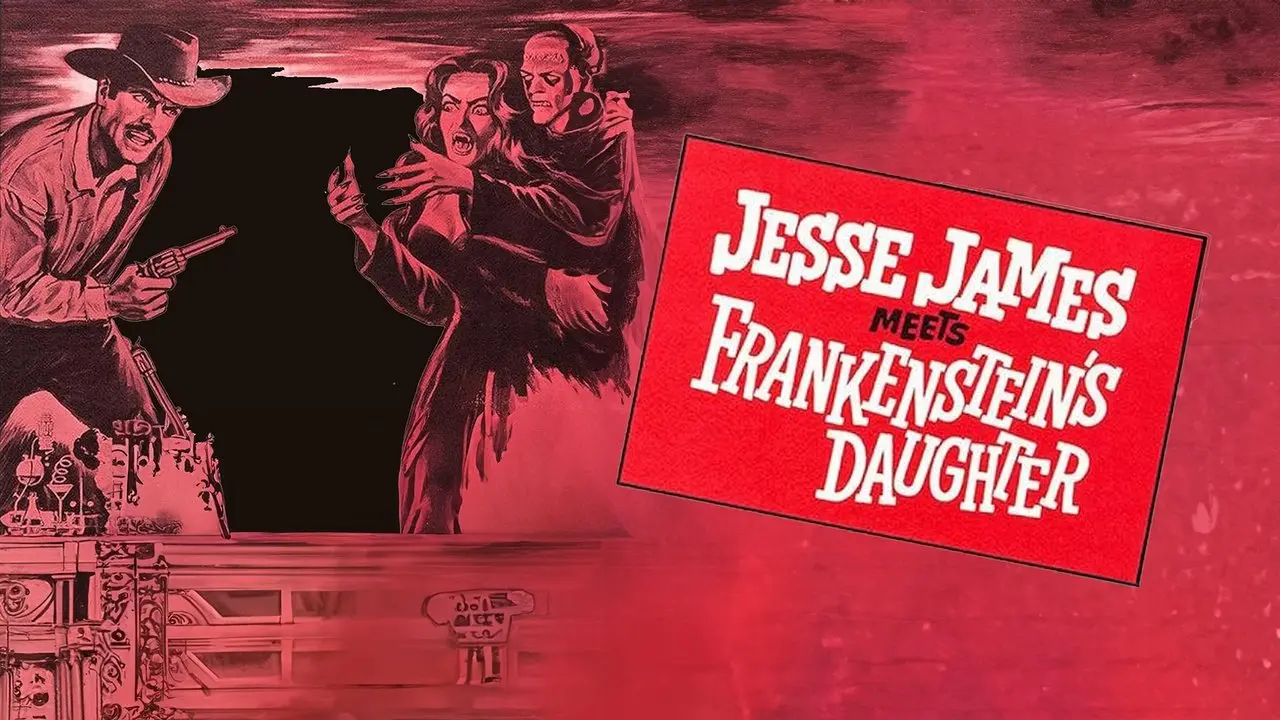 Jesse James meets Frankenstein's Daughter