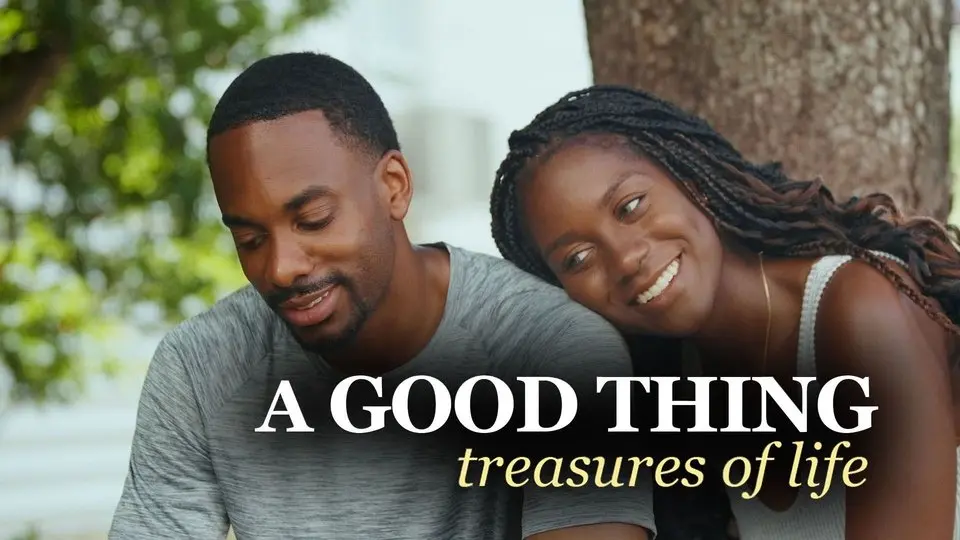 A Good Thing: Treasures of Life