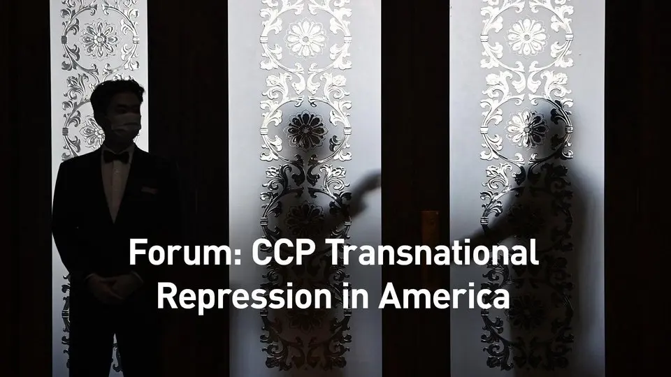 Forum Set to Expose CCP’s Infiltration, Manipulation of US Institutions
