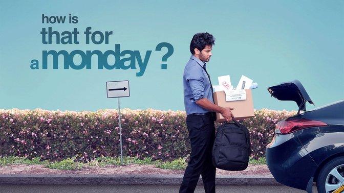 How Is That for a Monday?