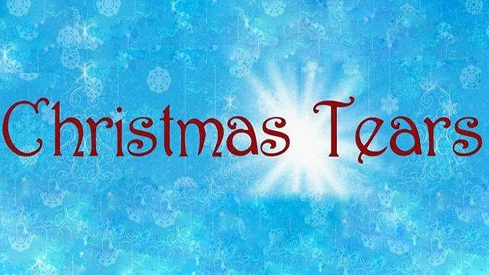 Christmas Tears