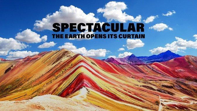 Spectacular, the Earth Opens Its Curtain