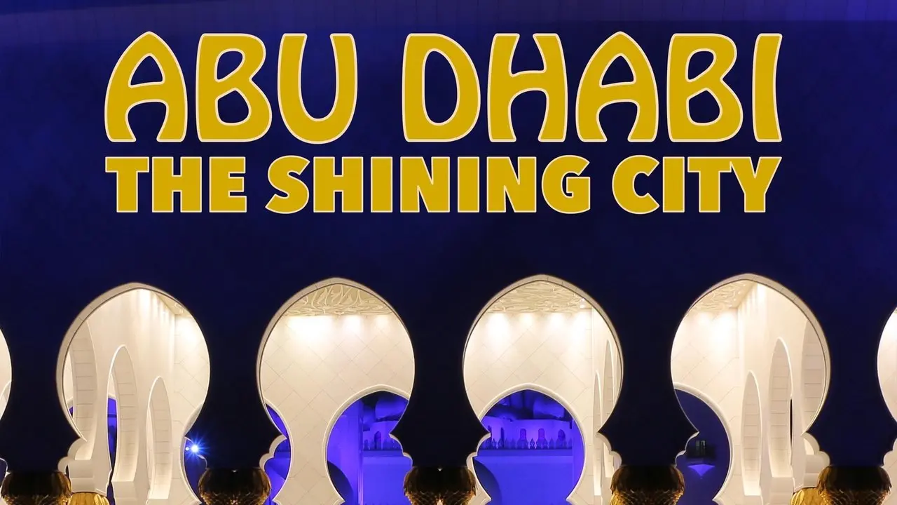 Abu Dhabi, The Shining City