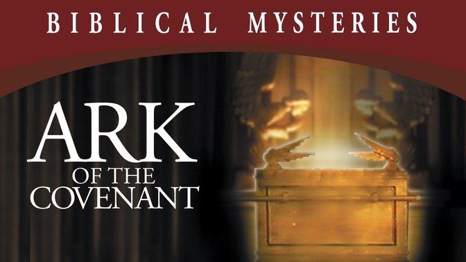 Biblical Mysteries 1 - Ark Of The Covenant