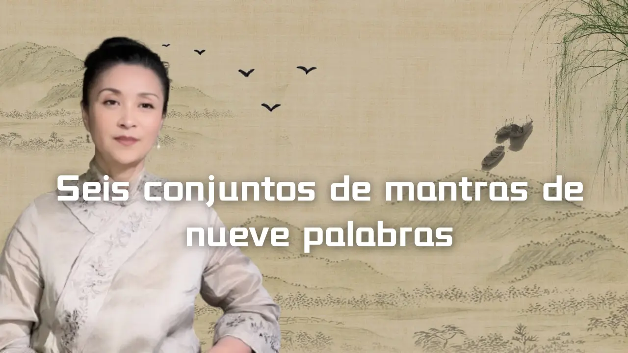 Seis conjuntos de mantras de nueve palabras