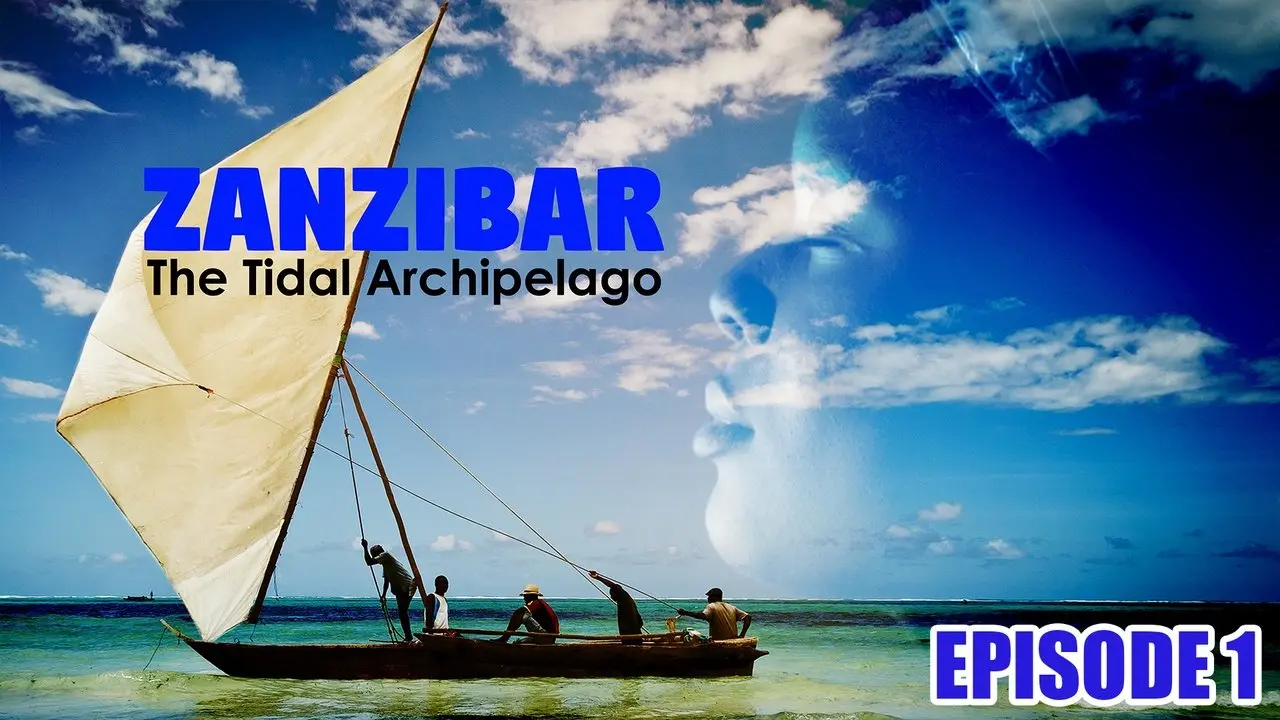 Zanzibar, The Tidal Archipelago
