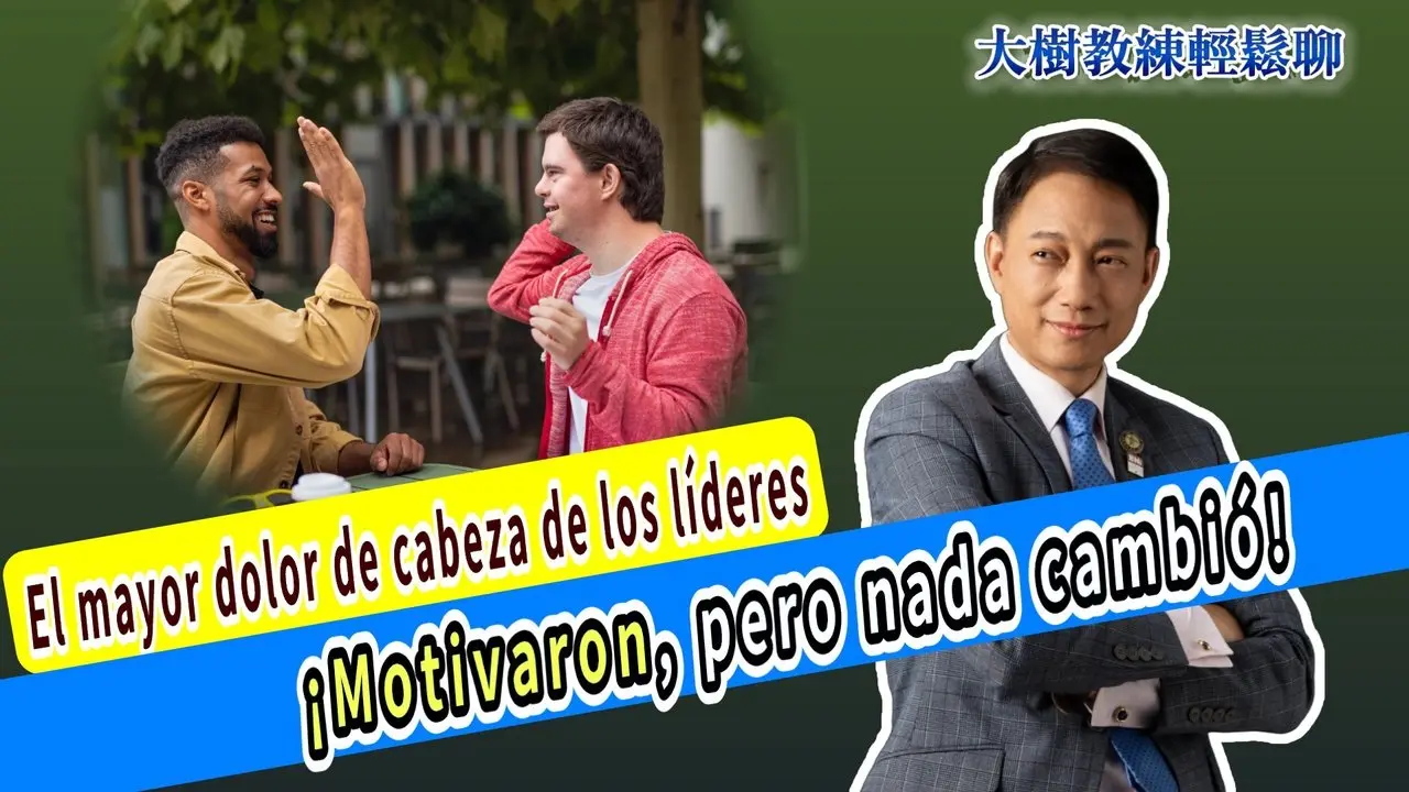 El mayor dolor de cabeza de los líderes: ¡Motivaron, pero nada cambió!