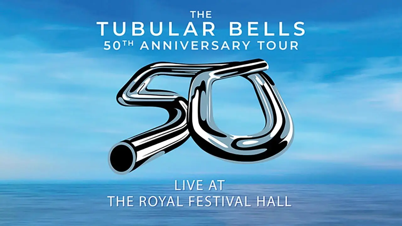 Tubular Bells 50th Anniversary Tour: Live At The Royal Festival Hall