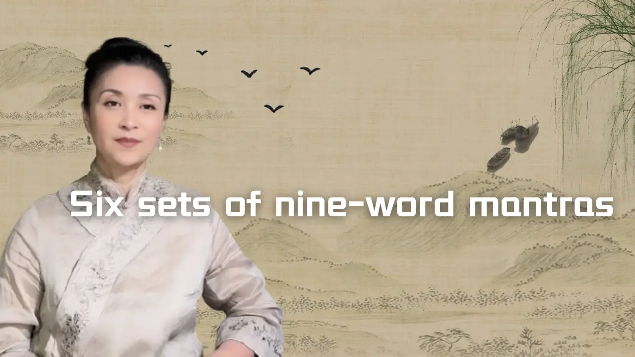 Six sets of nine-word mantras